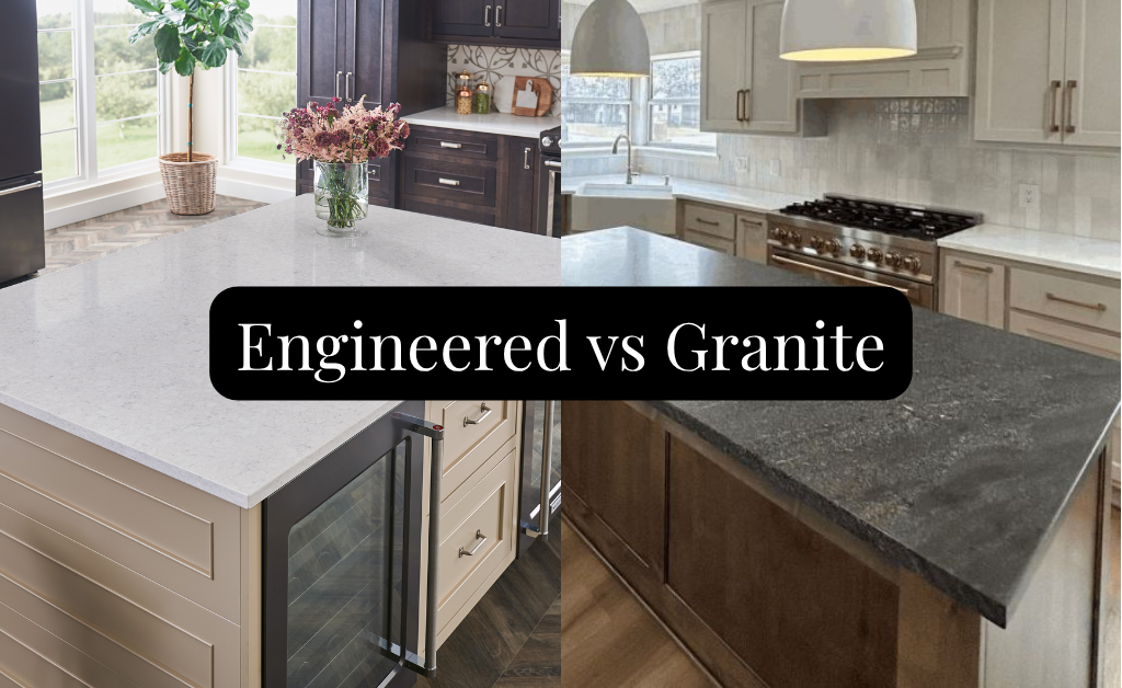 Engineered Stone vs Granite: Which Countertop Material Is Better?